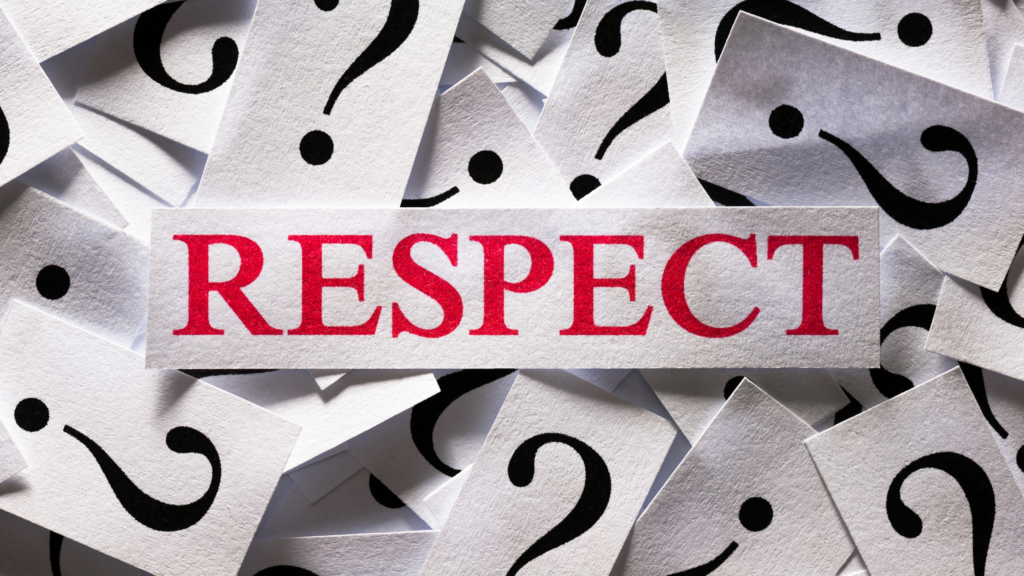 respect Respect for others