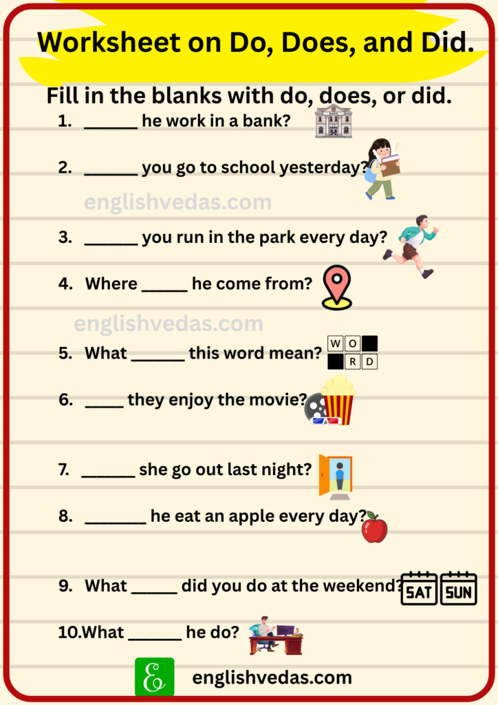 Worksheet on do does and did