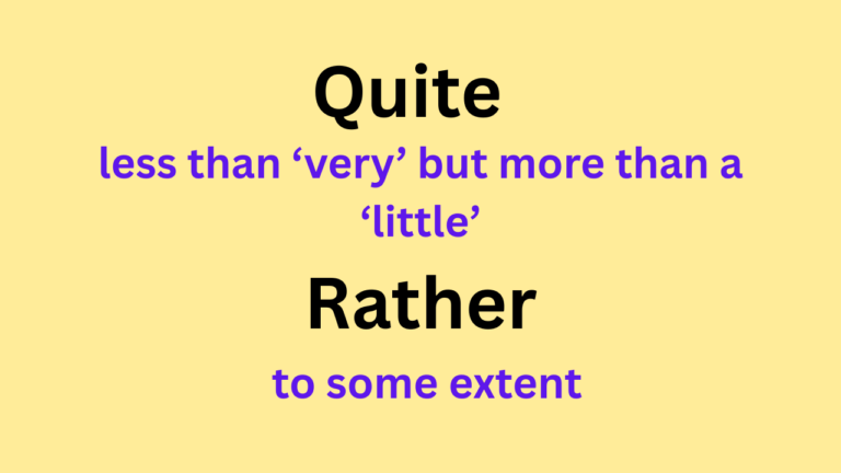 Quite and Rather Difference