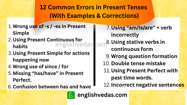 12 Common Errors in Present Tenses (With Examples & Corrections)