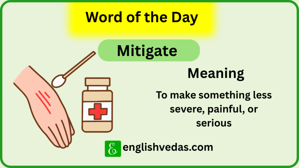 Word of the Day Mitigate Meaning Sentence Antonyms Synonyms